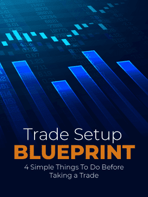 Trade Setup<br> Blueprint 